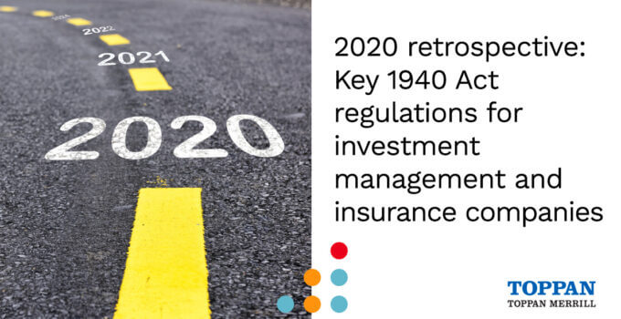 2020 retrospective: Key 1940 Act regulations