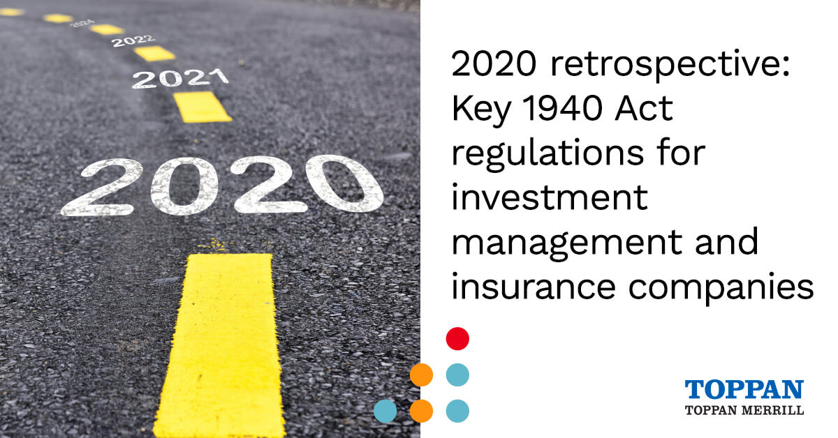 2020 retrospective: Key 1940 Act regulations