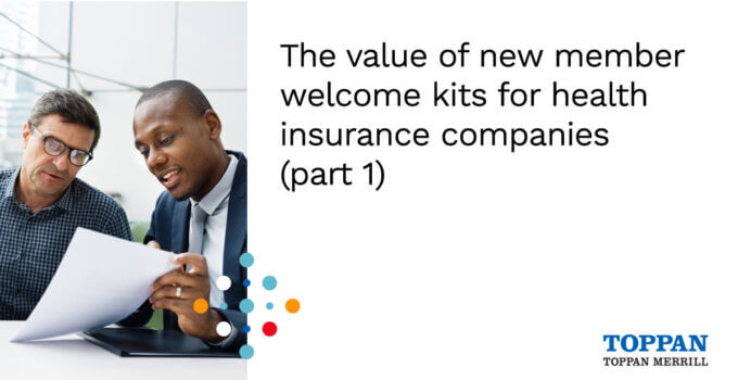 The value of new member welcome kits for health insurance companies - part 1