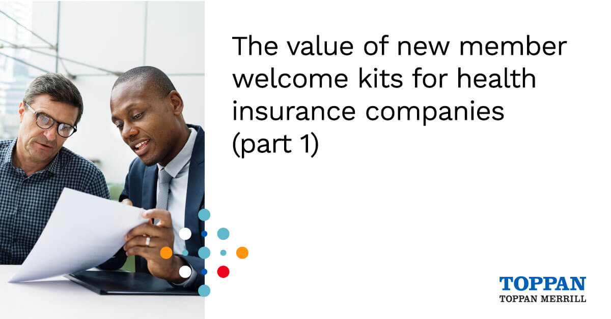 The value of new member welcome kits for health insurance companies - part 1