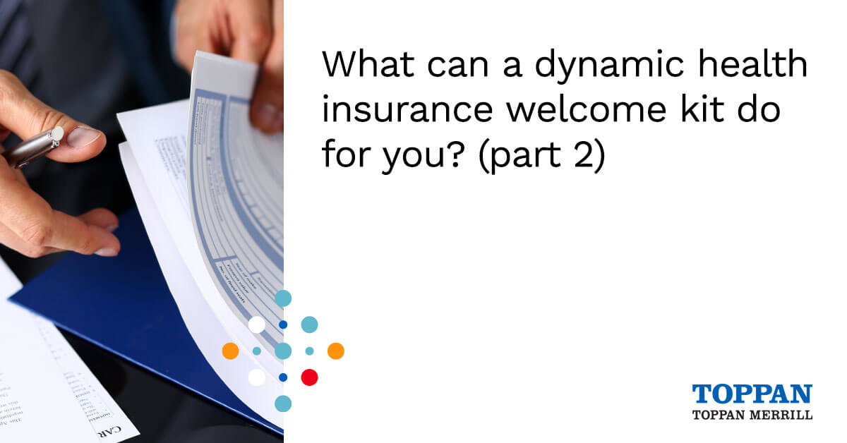 What can a dynamic health insurance welcome kit do for you? - part 2