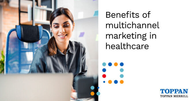 Benefits of multichannel marketing in healthcare