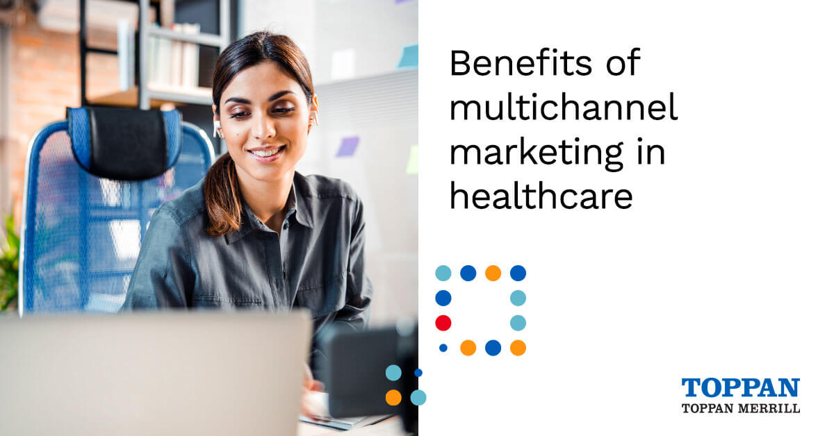 Benefits of multichannel marketing in healthcare