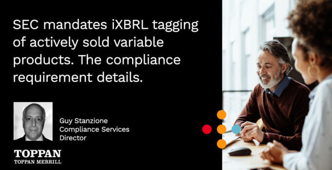 SEC mandates iXBRL tagging of actively sold variable products. The compliance requirement details.