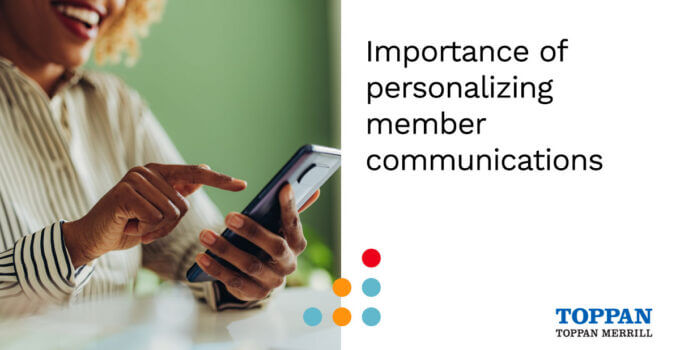Importance of personalizing member communications