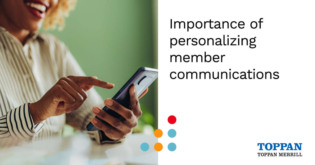 Importance of personalizing member communications
