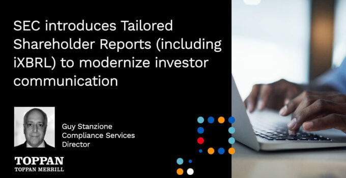 SEC introduces Tailored Shareholder Reports (including iXBRL) to modernize investor communication