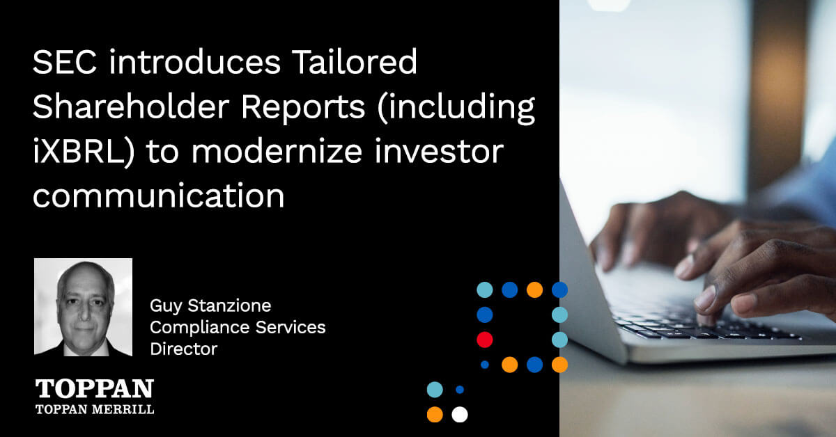 SEC introduces Tailored Shareholder Reports (including iXBRL) to modernize investor communication
