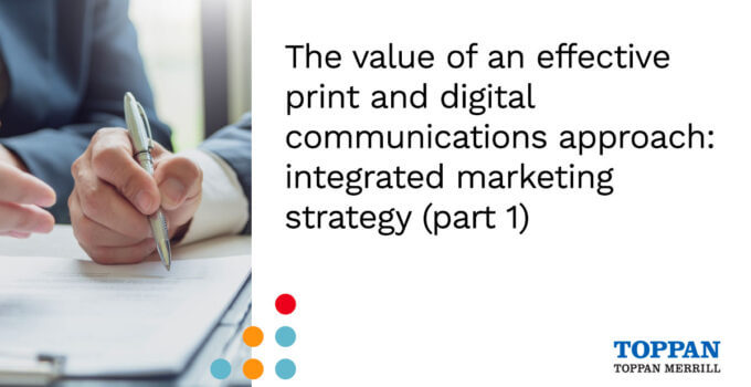 The value of an effective print and digital communications approach - part 1