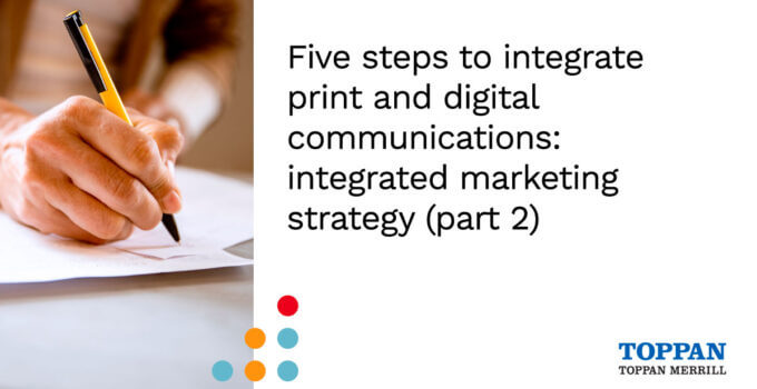 Five steps to integrate print and digital communications - part 2