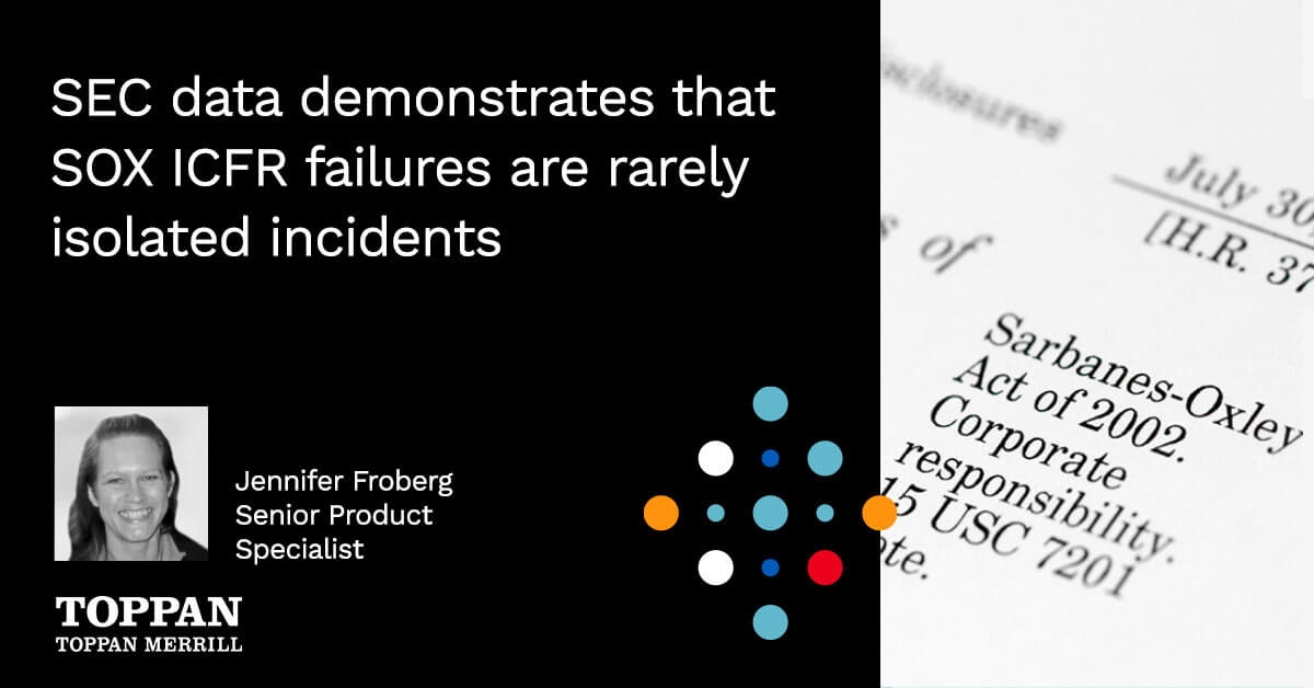SEC data demonstrates that SOX ICFR failures are rarely isolated incidents