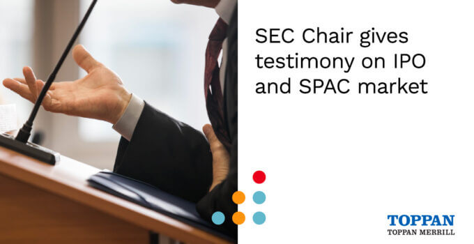 SEC Chair gives testimony on IPO and SPAC market