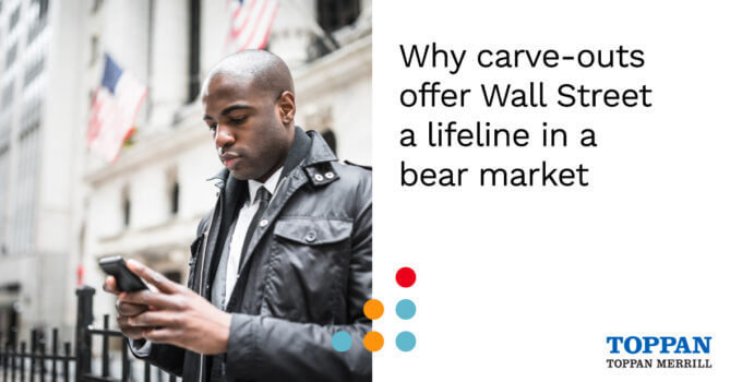 Why carve-outs offer Wall Street a lifeline in a bear market