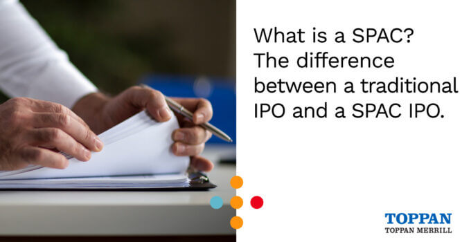 What is a SPAC? The difference between a traditional IPO and a SPAC IPO.