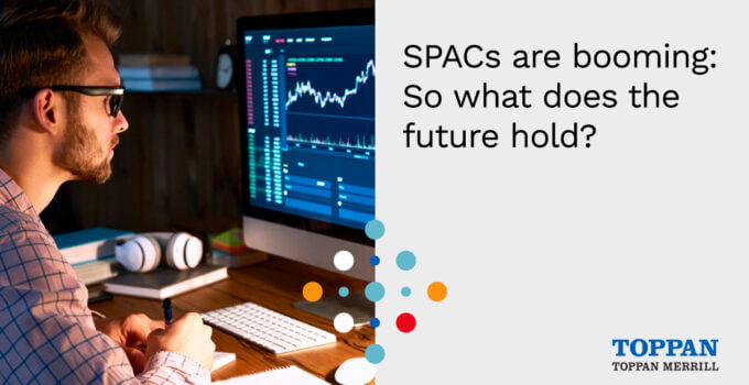 SPACs are booming: So what does the future hold?