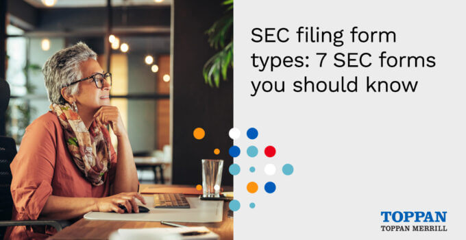 SEC filing form types: 7 SEC forms you should know