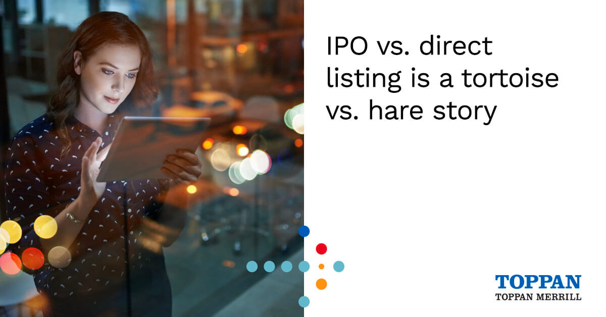 IPO vs. direct listing is a tortoise vs. hare story
