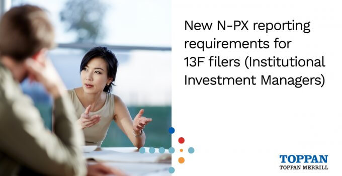 Image for New N-PX reporting requirements for 13F filers (Institutional Investment Managers)
