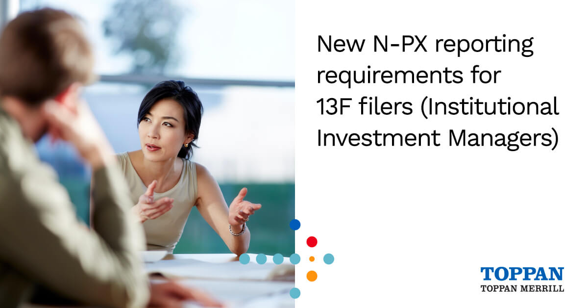 Image for New N-PX reporting requirements for 13F filers (Institutional Investment Managers)