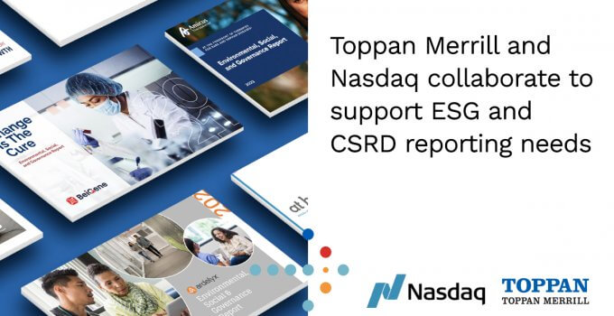 Toppan Merrill and Nasdaq collaborate to support ESG and CSRD reporting needs