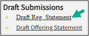 On the EDGAR homepage, click on Draft Registration Statement.