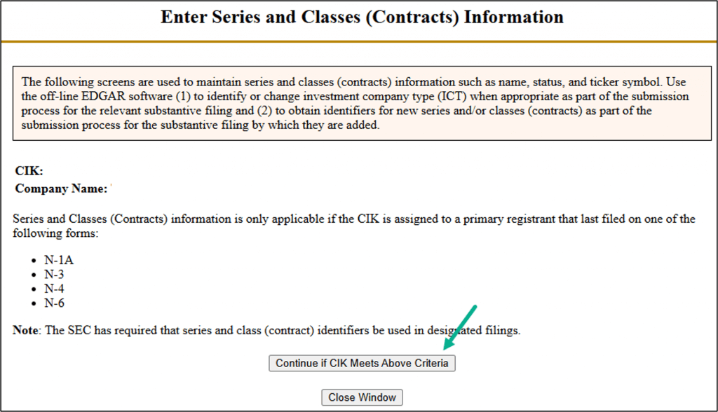 Verify the CIK, Company and Criteria. Then click the Continue if CIK Meets Above Criteria button.