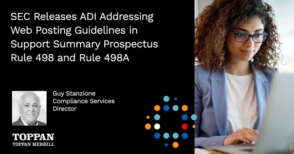 SEC Releases ADI Addressing Web Posting Guidelines in Support Summary Prospectus Rule 498 and Rule 498A