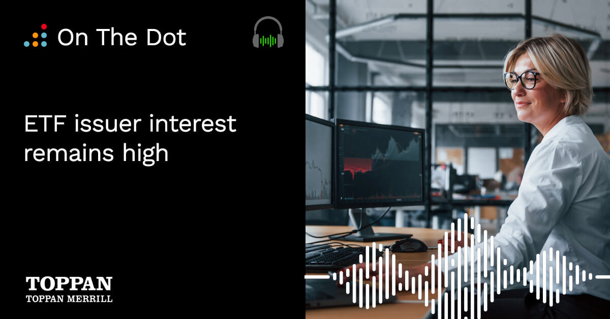 ETF issuer interest remains high