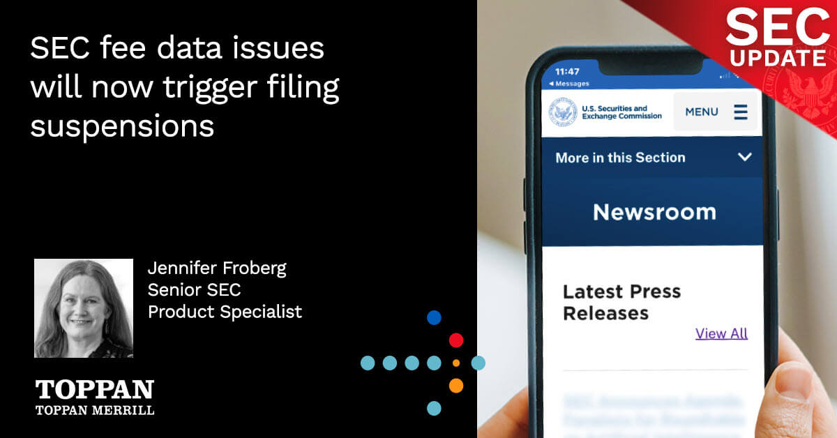 BLOG-SEC fee data issues will now trigger filing suspensions