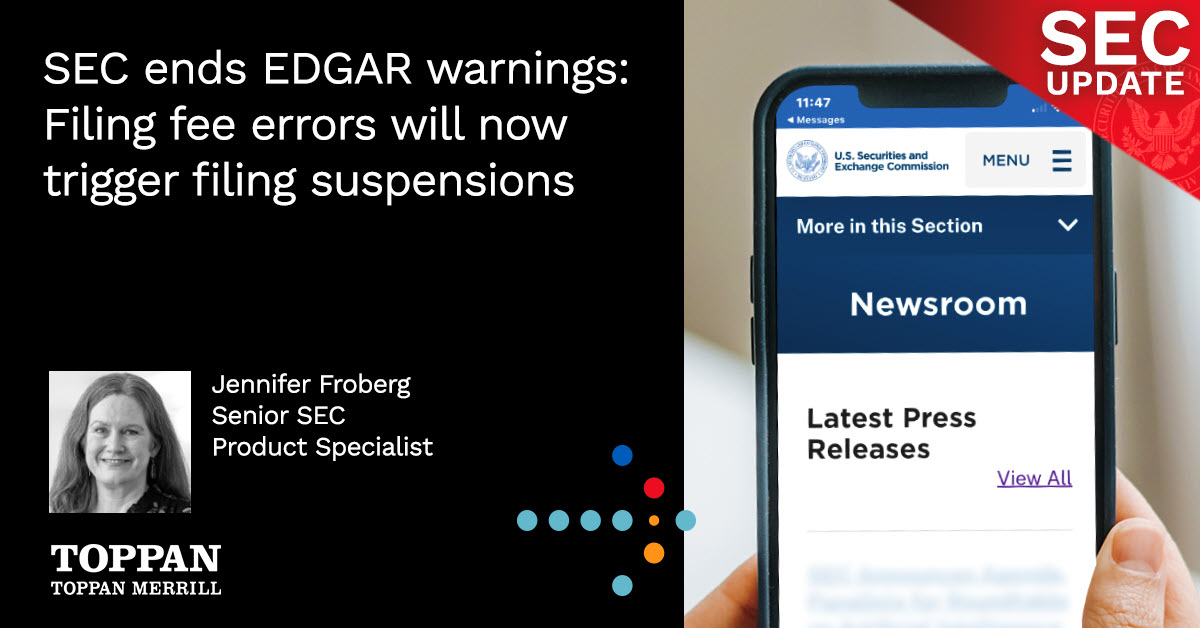 Blog - SEC ends EDGAR warnings: Filing fee errors will now trigger filing suspensions