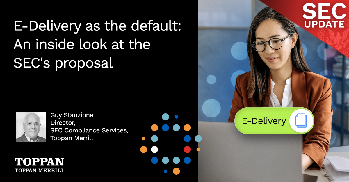 E-Delivery as the default: An inside look at the SECs proposal